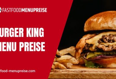 Burger King Menu Preise